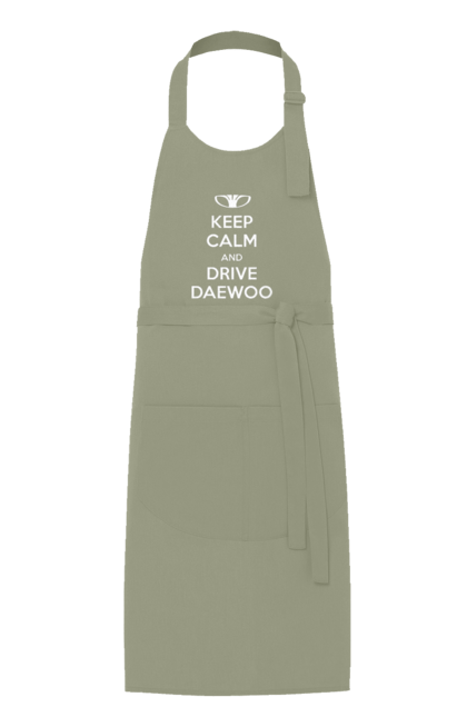 Apron with prints Keep Calm and Drive Daewoo. Daewoo, deo, lanos. 2070702
