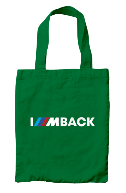 Bag with prints I am back white BMW. Bmw, m series. 2070702