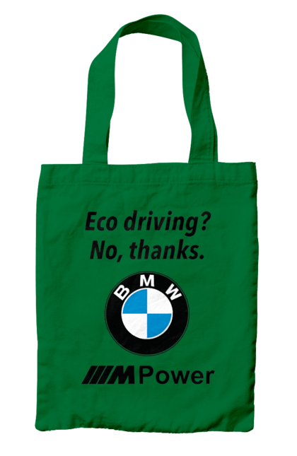 Bag with prints Electric car? no, thanks. BMW. Bmw, electric car, fan, m series. 2070702