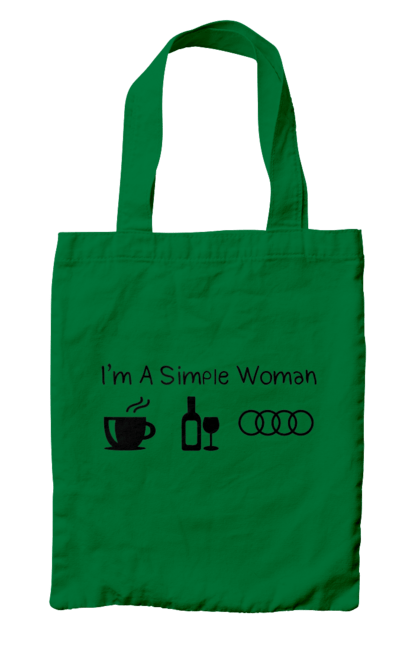 Bag with prints I'm a Simple Woman, Audi. Audi, cars, coffee, wine. 2070702