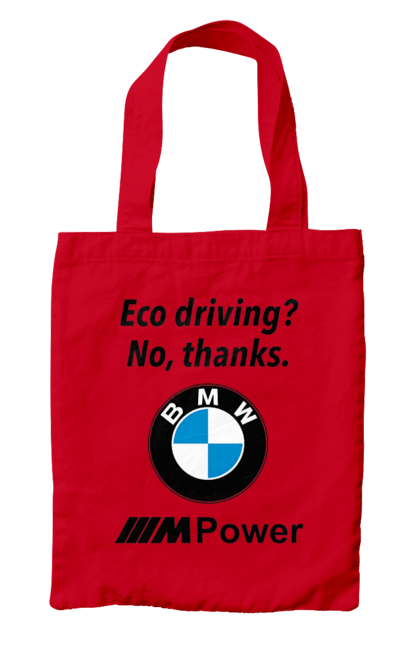 Сумка з принтом "Електрокар? нет, спасибо. БМВ". Бмв, електрокар, м серія, фан. 2070702