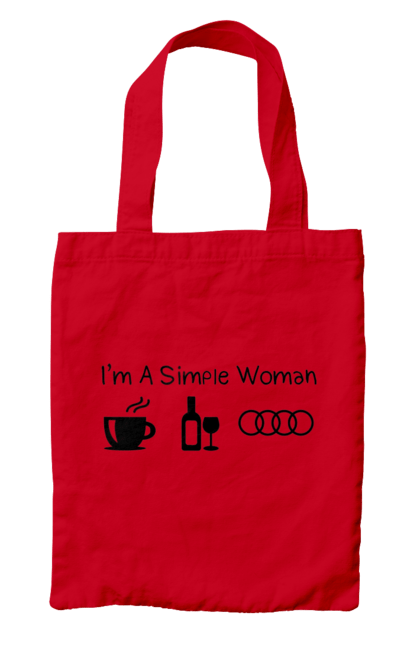 Bag with prints I'm a Simple Woman, Audi. Audi, cars, coffee, wine. 2070702