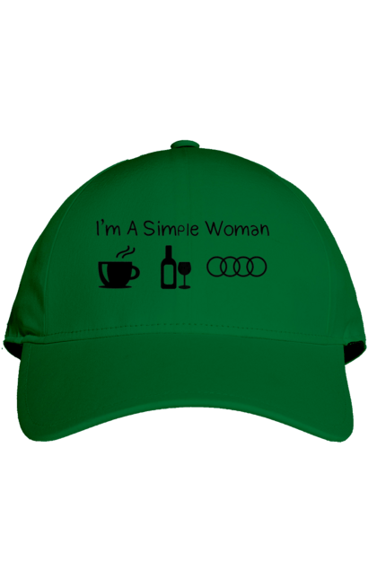 Cap with prints I'm a Simple Woman, Audi. Audi, cars, coffee, wine. 2070702