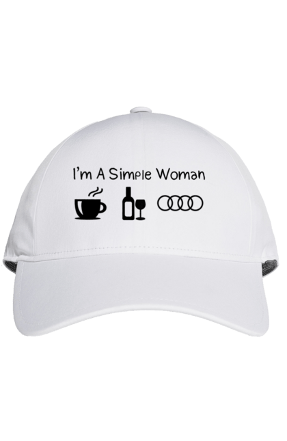 Cap with prints I'm a Simple Woman, Audi. Audi, cars, coffee, wine. 2070702