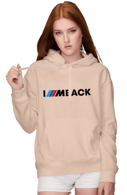 Women`s hoodie with prints I am back black BMW. Bmw, m series. 2070702