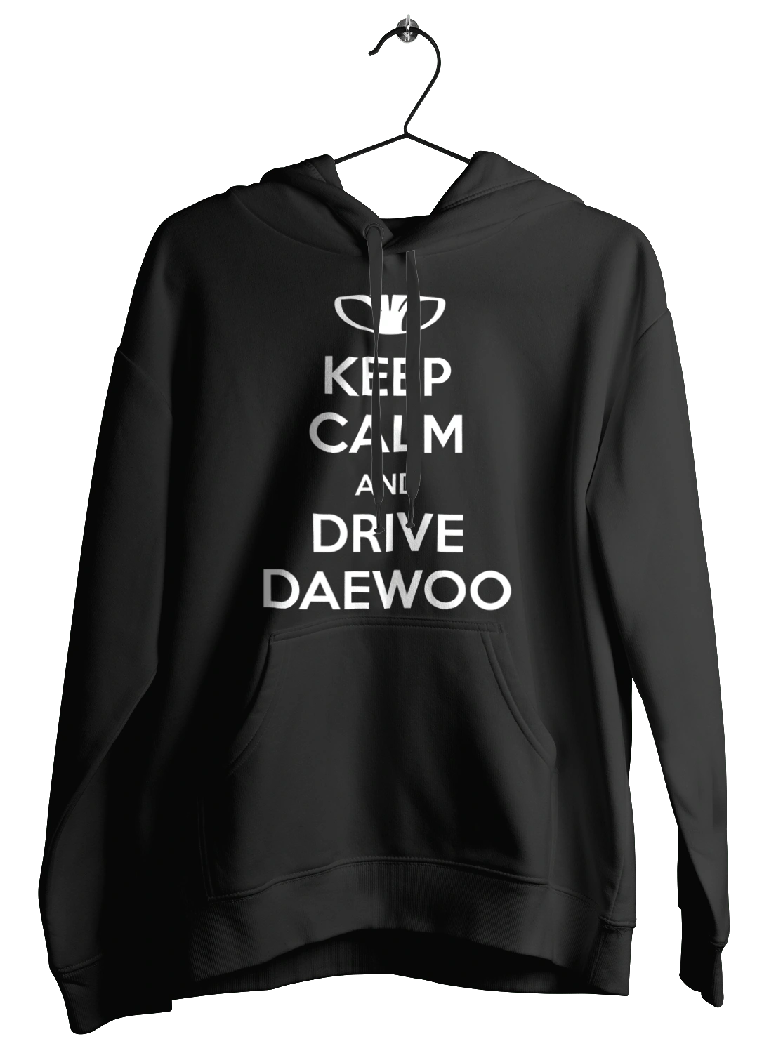 Keep Calm and Drive Daewoo