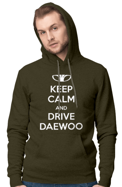 Men`s hoodie with prints Keep Calm and Drive Daewoo. Daewoo, deo, lanos. 2070702