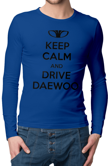 Men`s longsleeve with prints Keep Calm and Drive Daewoo. Daewoo, deo, lanos. 2070702