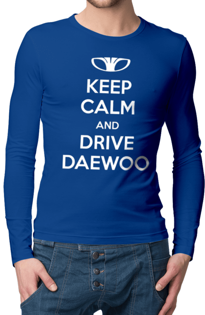 Men`s longsleeve with prints Keep Calm and Drive Daewoo. Daewoo, deo, lanos. 2070702