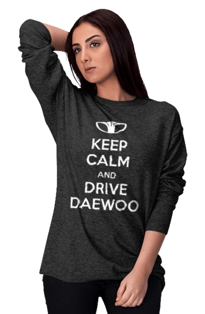 Keep Calm and Drive Daewoo