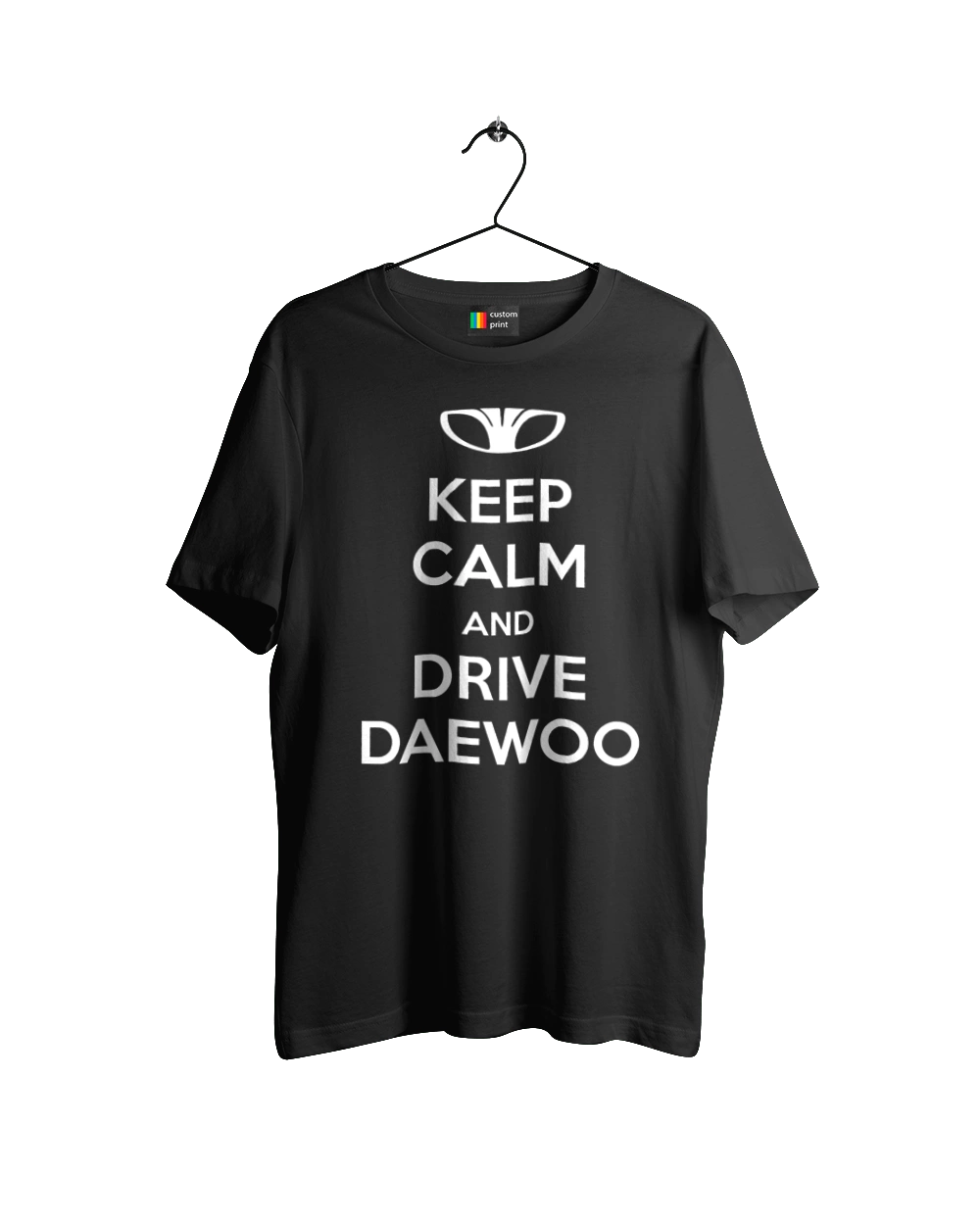 Keep Calm and Drive Daewoo