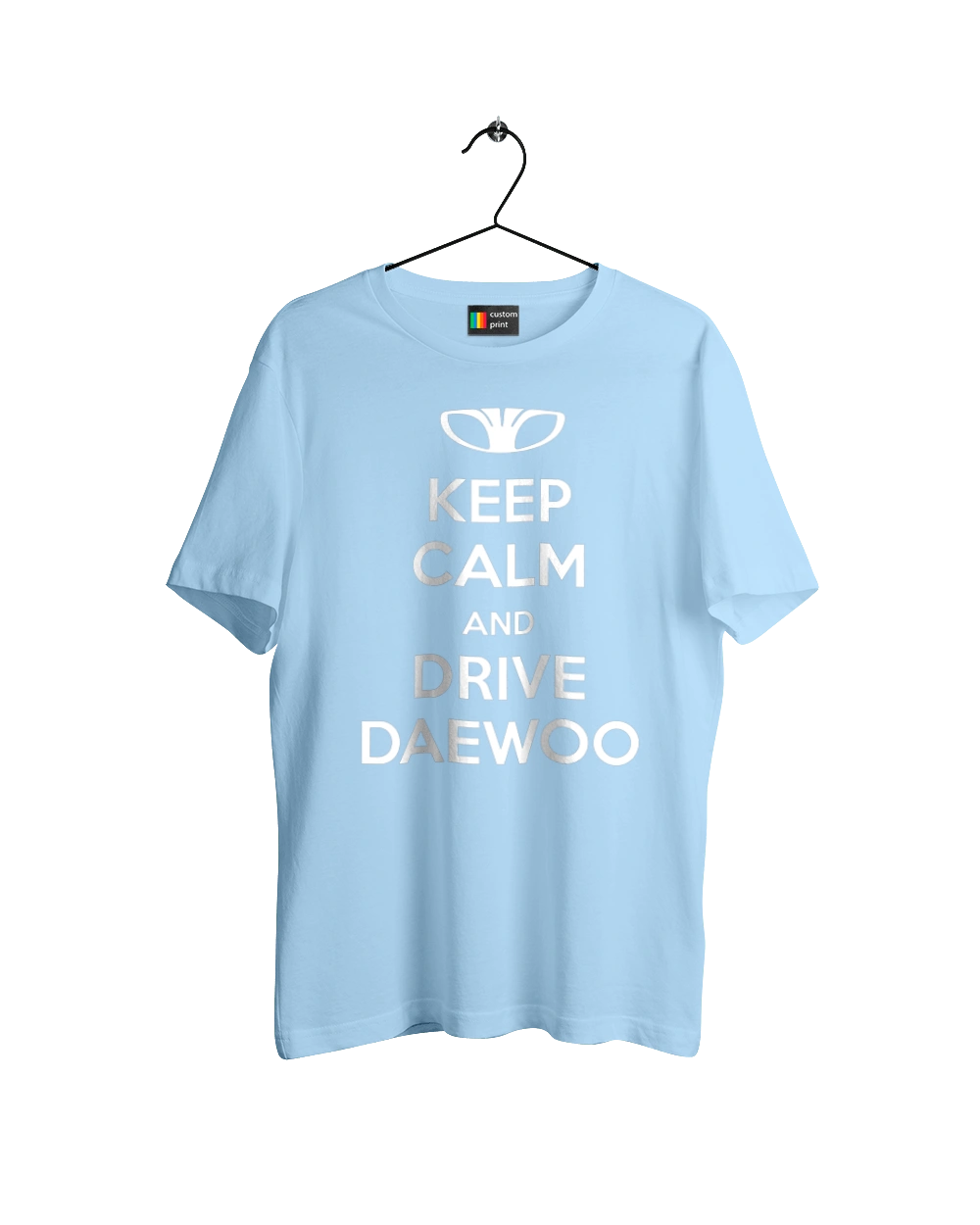 Keep Calm and Drive Daewoo