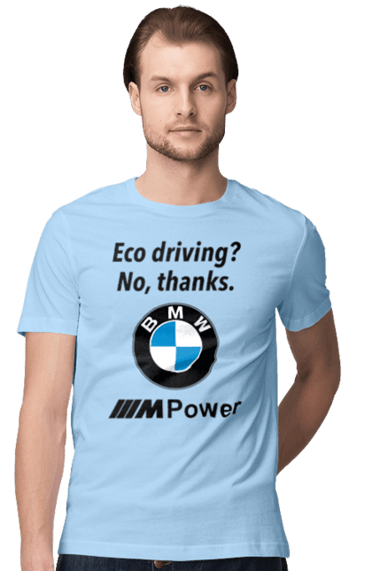 Men`s t-shirt with prints Electric car? no, thanks. BMW. Bmw, electric car, fan, m series. 2070702
