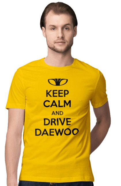Keep Calm and Drive Daewoo