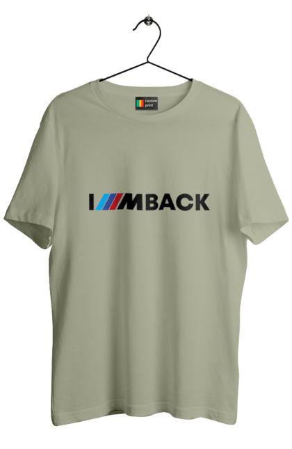 Men`s t-shirt with prints I am back black BMW. Bmw, m series. 2070702