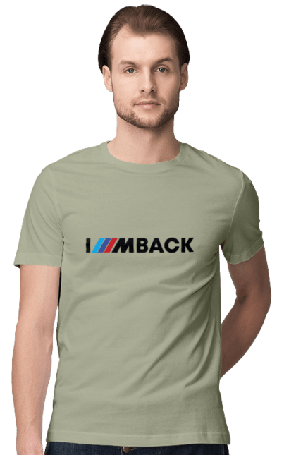 Men`s t-shirt with prints I am back black BMW. Bmw, m series. 2070702