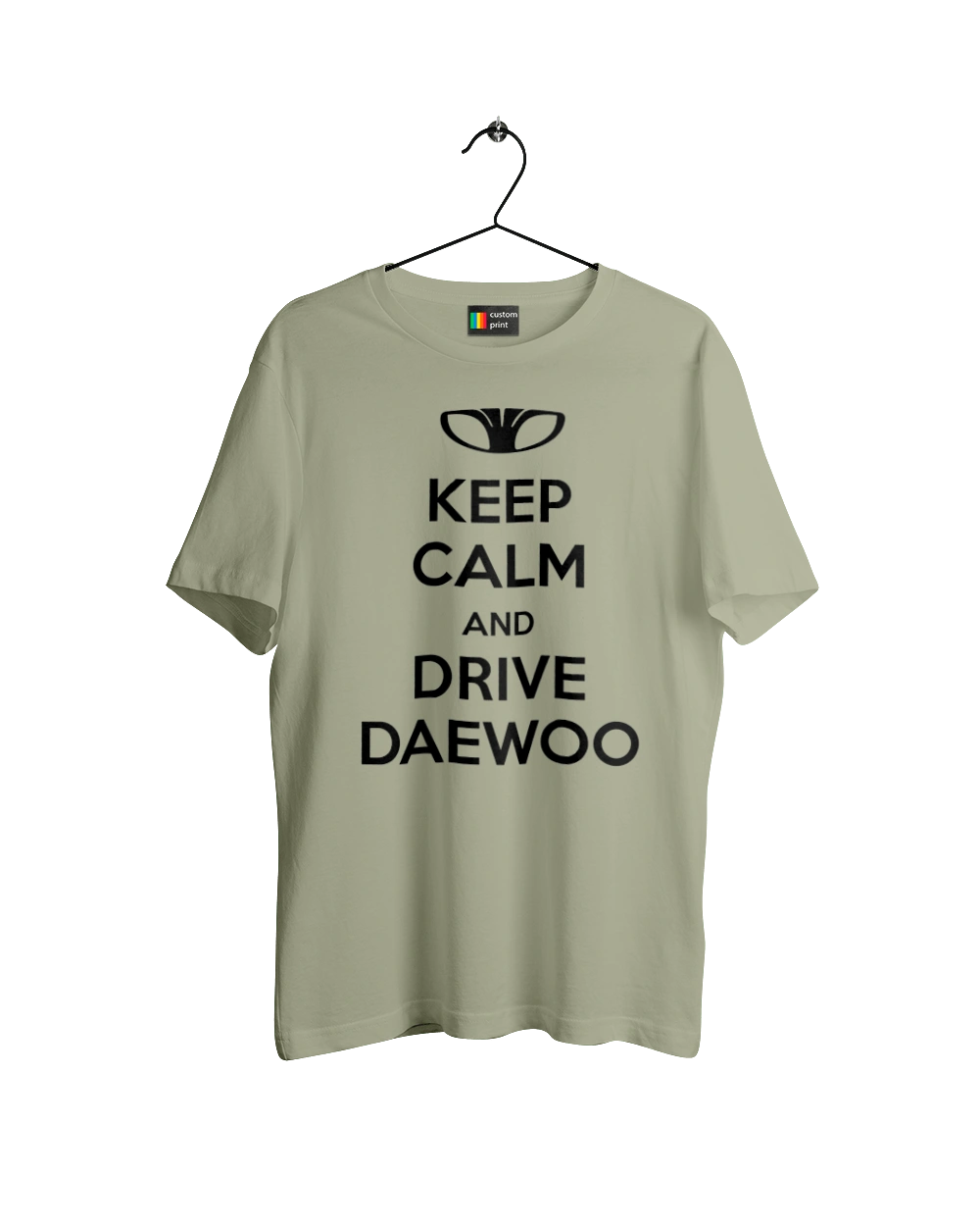 Keep Calm and Drive Daewoo