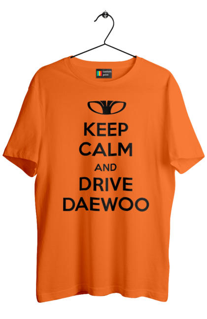 Men`s t-shirt with prints Keep Calm and Drive Daewoo. Daewoo, deo, lanos. 2070702
