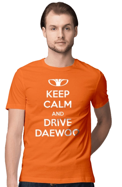 Keep Calm and Drive Daewoo