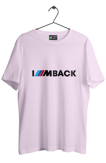 Men`s t-shirt with prints I am back black BMW. Bmw, m series. 2070702