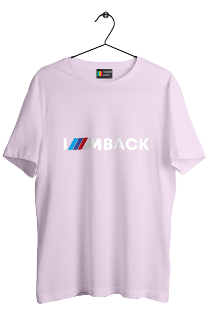 Men`s t-shirt with prints I am back white BMW. Bmw, m series. 2070702