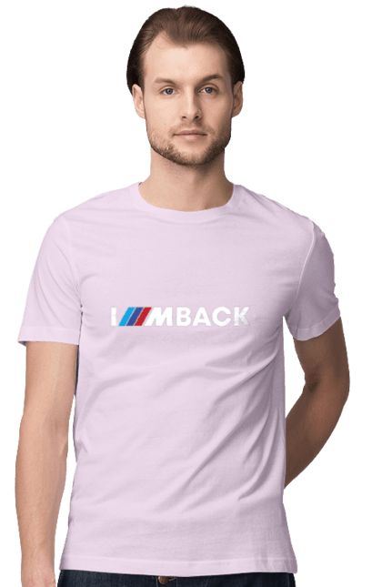 Men`s t-shirt with prints I am back white BMW. Bmw, m series. 2070702