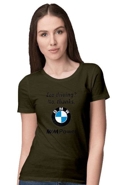 Women`s t-shirt with prints Electric car? no, thanks. BMW. Bmw, electric car, fan, m series. 2070702