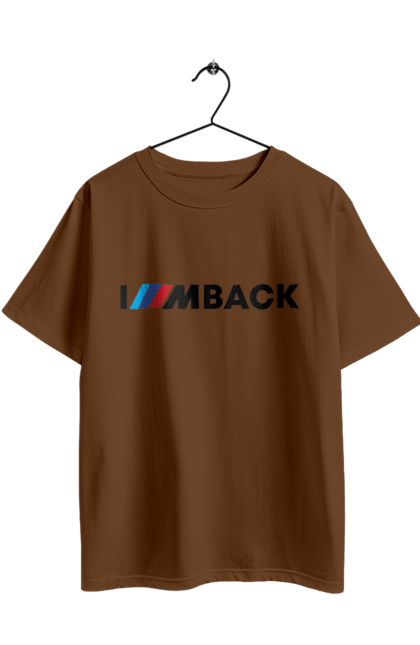 Oversized t-shirt with prints I am back black BMW. Bmw, m series. 2070702