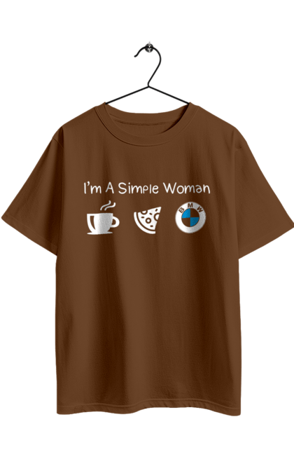 Oversized t-shirt with prints I'm just a woman, BMW. Bmw, cars, coffee, pizza. 2070702