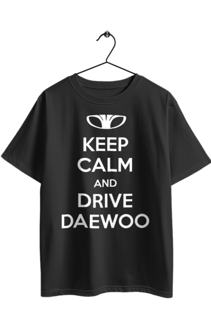 Футболка оверсайз з принтом "Зберігайте Спокій і Водіть Daewoo". Део, ланос. 2070702