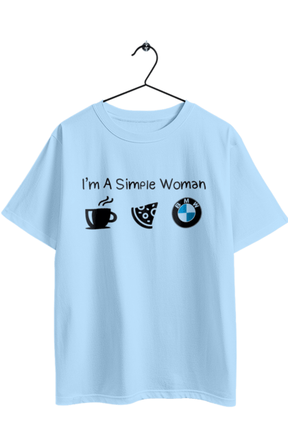 Oversized t-shirt with prints Simple woman, BMW. Bmw, cars, coffee, pizza. 2070702