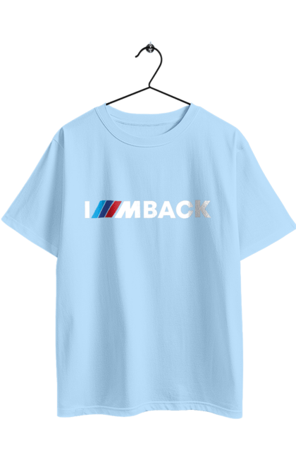 Oversized t-shirt with prints I am back white BMW. Bmw, m series. 2070702