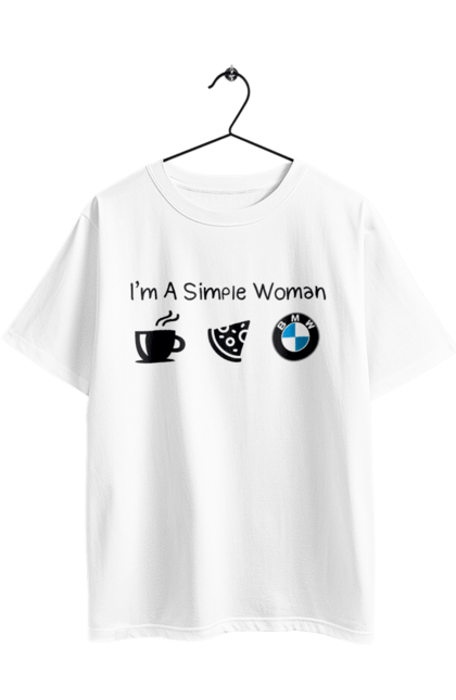 Футболка оверсайз с принтом Простая женщина, БМВ. Бмв, кофе, машины, пицца. 2070702