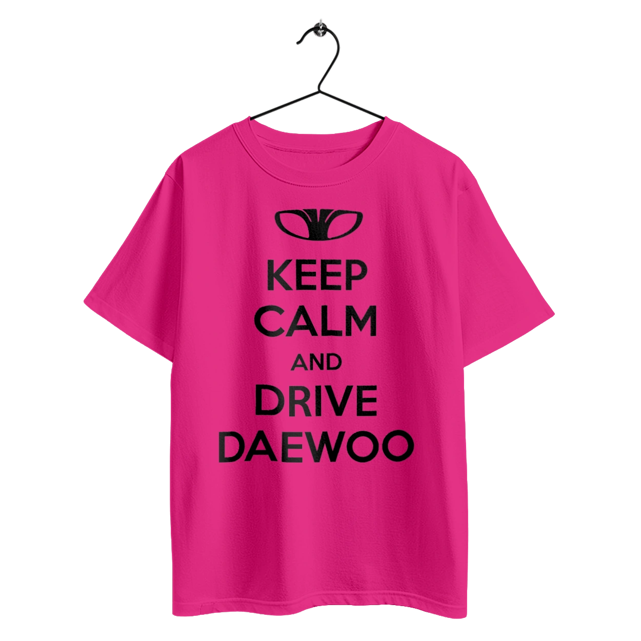 Keep Calm and Drive Daewoo